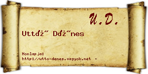 Uttó Dénes névjegykártya